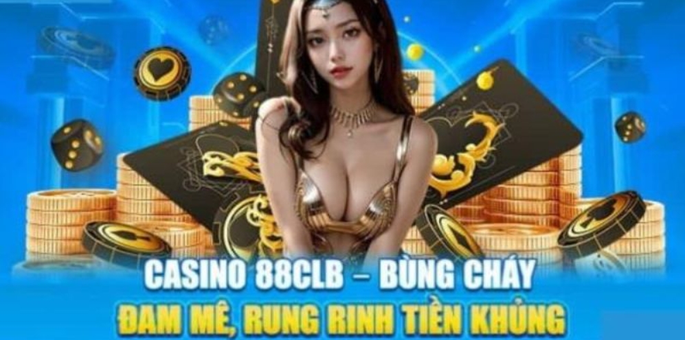 Những nét tổng quan về casino online 88CLB