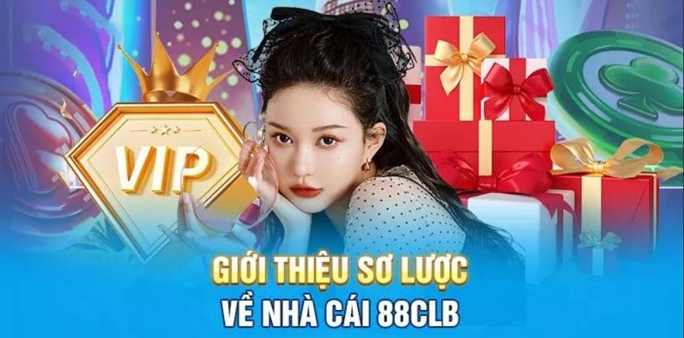 Thông tin chung về giới thiệu 88CLB 